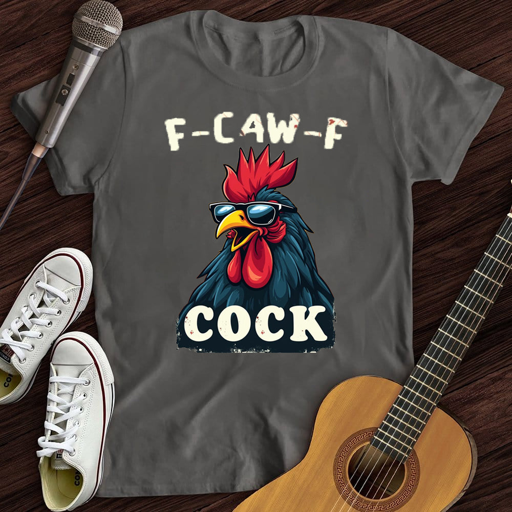 F-Caw-F Cool Rooster WOMEN'S T-SHIRT