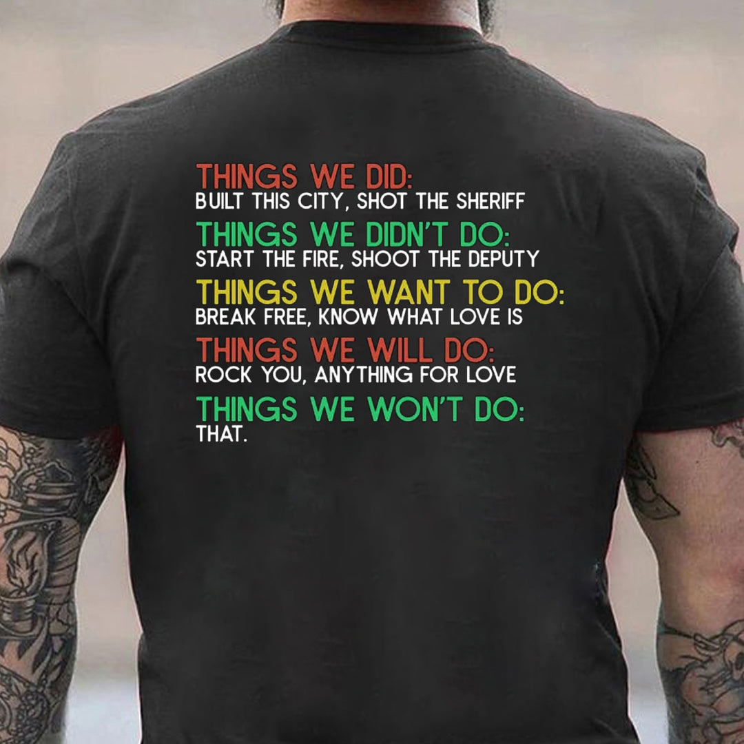 Thinks We Did Men's T-shirt