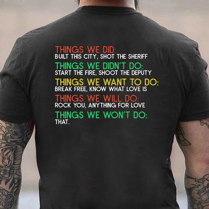Thinks We Did Men's T-shirt