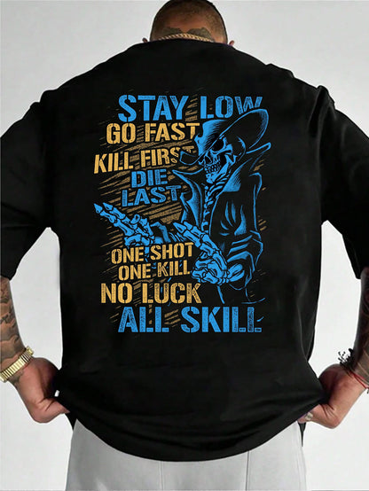 Stay Low Go Fast  Men's T-shirt