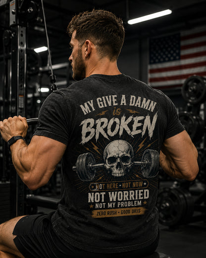 My Give A Damn Is Broken Washed Men's T-shirt