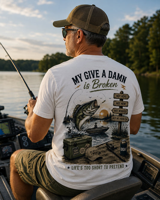 My Give A Damn Is Broken Fishing Men's T-shirt