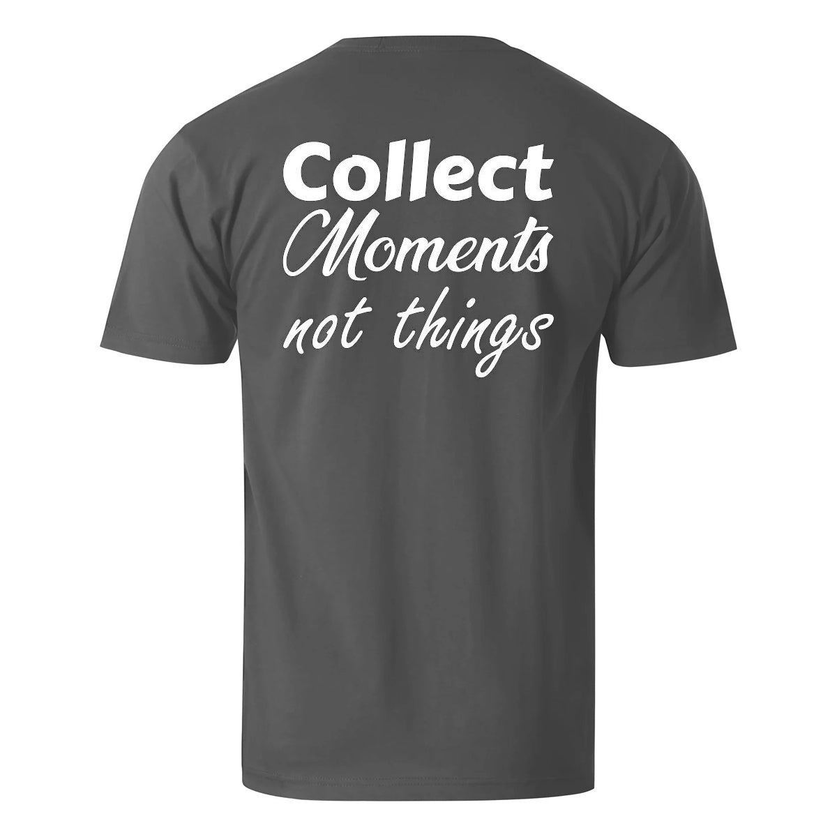 Collect Moments Not Things Men's Cotton T-shirt