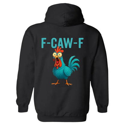 F-Caw-F Rooster Unisex Hoodie