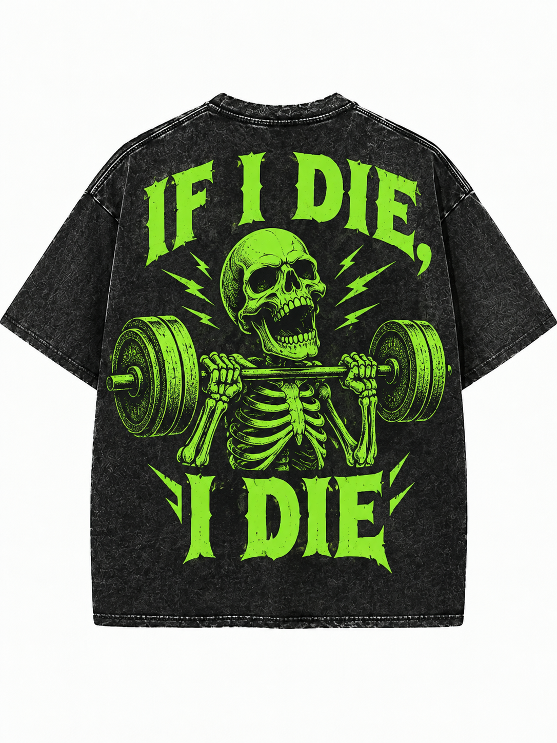 IF I DIE Washed Gym Men's T-shirt